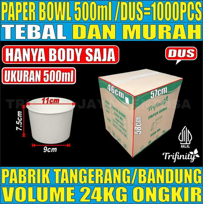 Paper Bowl 500ml Dus 1000pcs Trifinity Halal Tebal 8.6gr