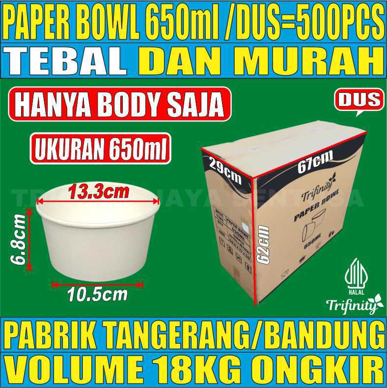 Paper Bowl 650ml Dus 500pcs Trifinity Halal Tebal 11.3gr L2127T4H6B14