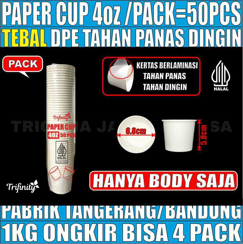 Paper Cup 4oz Pack 50pcs Hanya Body HALAL Tebal
