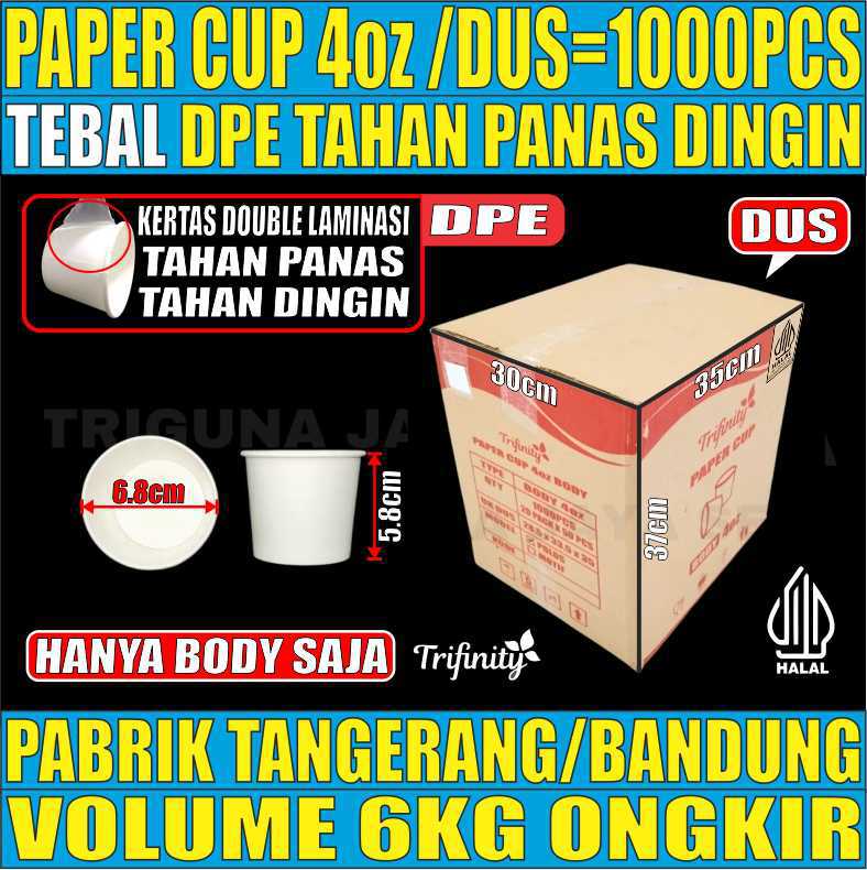 Paper Cup 4oz Dus 1000pcs Hanya Body HALAL Tebal 3.5gr L2108T4H9B8