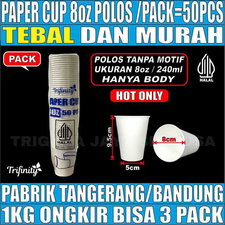 Paper Cup 8oz Trifinity Polos Pack 50pcs Tebal Halal