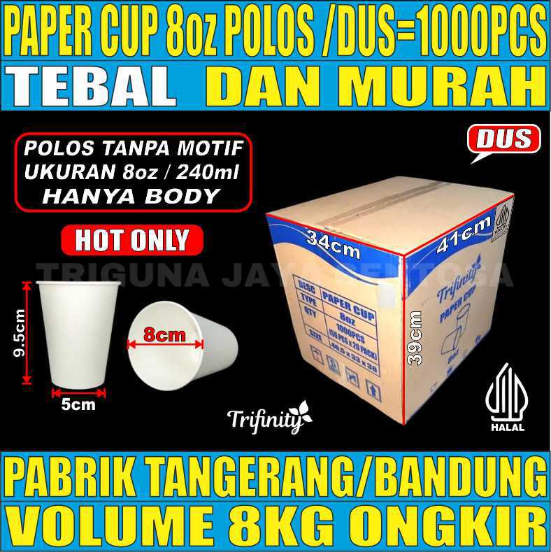 Paper Cup 8oz Polos Dus 1000pcs 240ml Hanya Body Tebal Halal 5.4gr L2111T4H9B8