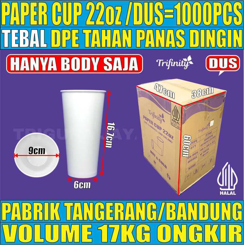 Paper Cup 22oz Dus 1000pcs Halal Tebal 12.2gr L2228T4H4B3